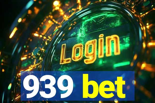 939 bet